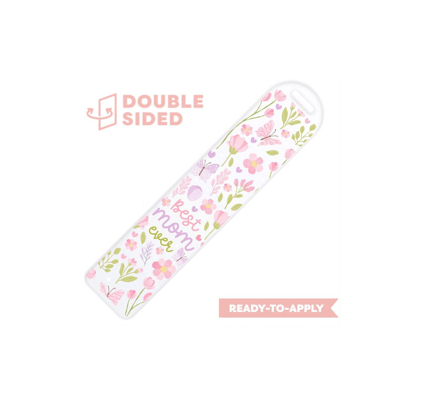 [ Double Sided ] Bookmark UV DTF Decal | Best Mom Ever