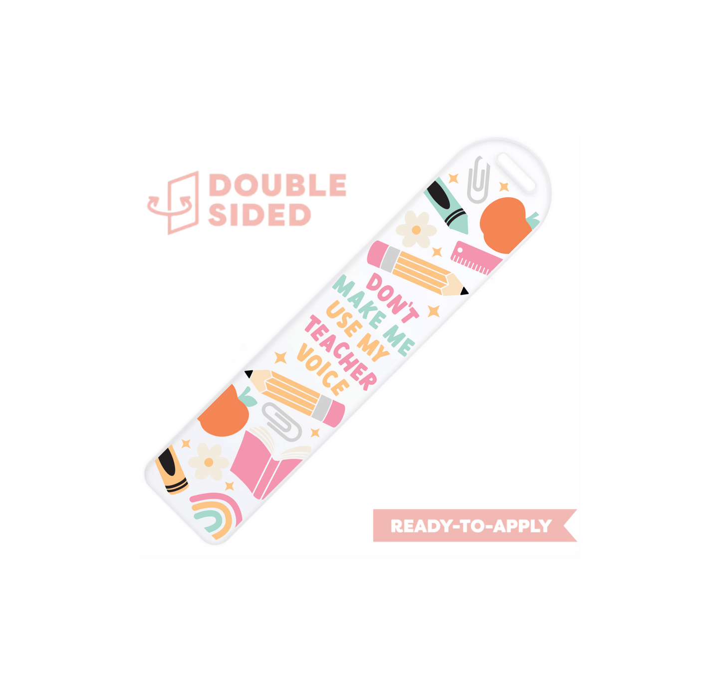 [ Double Sided ] Bookmark UV DTF Decal |Teacher Voice